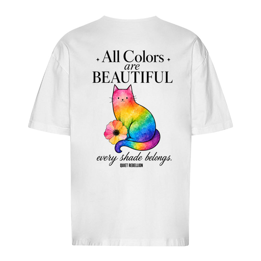 ALL COLORS ARE BEAUTYFUL - Oversized Statement Shirt Front-& Backprint)