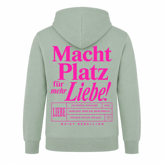 Macht Platz für mehr Liebe - Statement Zipper Hoodie (Backprint)