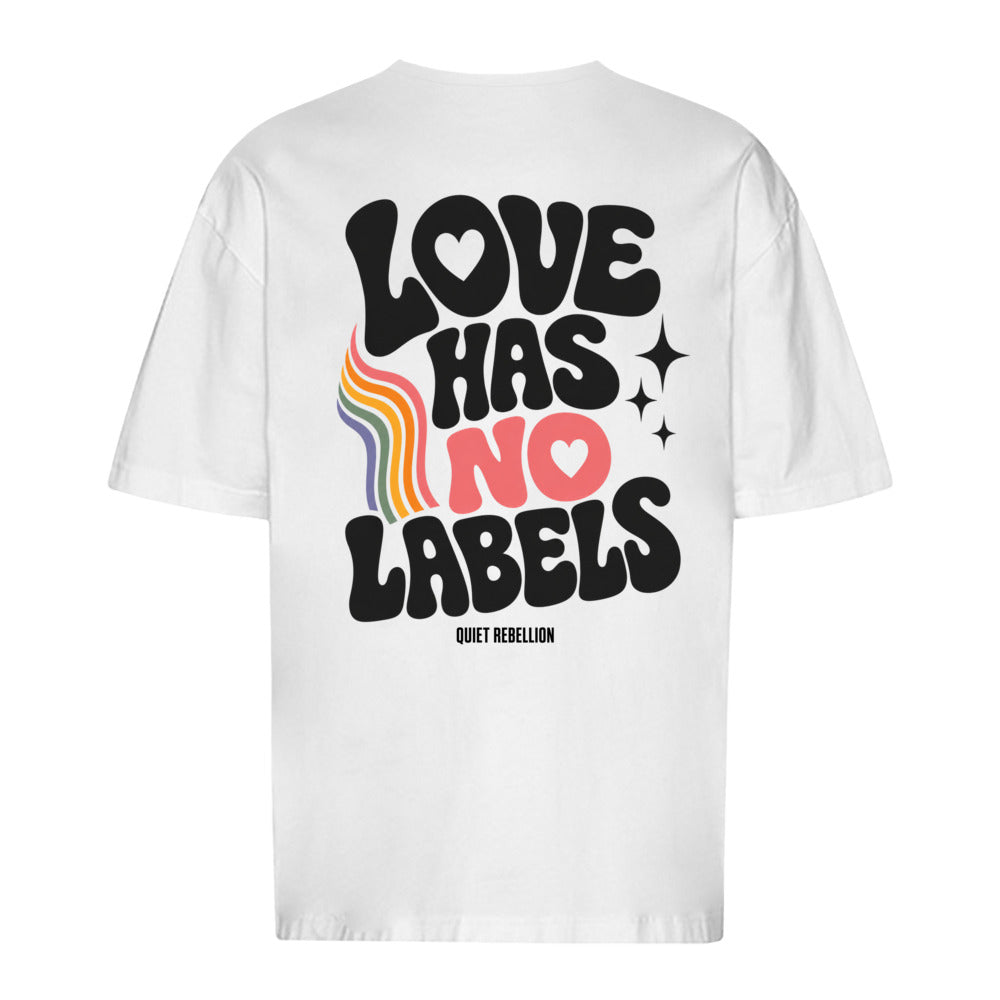 LOVE HAS NO LABELS - Oversized Statement Shirt (Front-& Backprint)