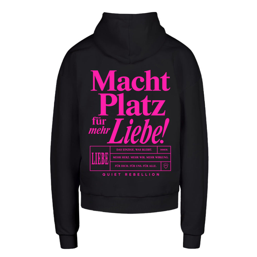 Macht Platz für mehr Liebe - Oversized Statement Hoodie / Urban Fit / Backprint