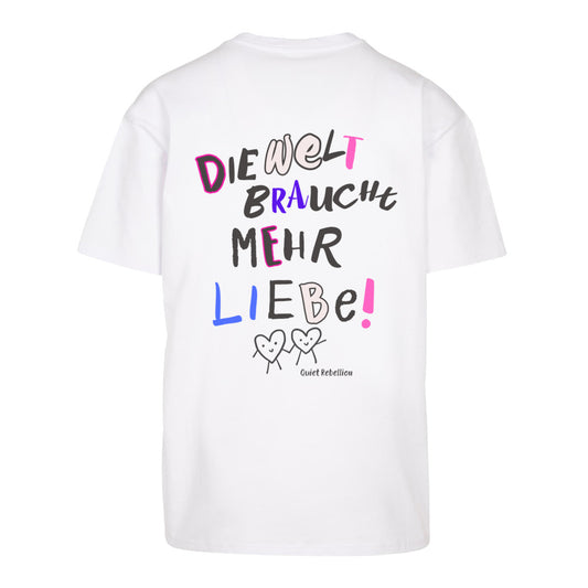 Weißes Oversized Statement Shirt mit „Die Welt braucht mehr Liebe“-Print