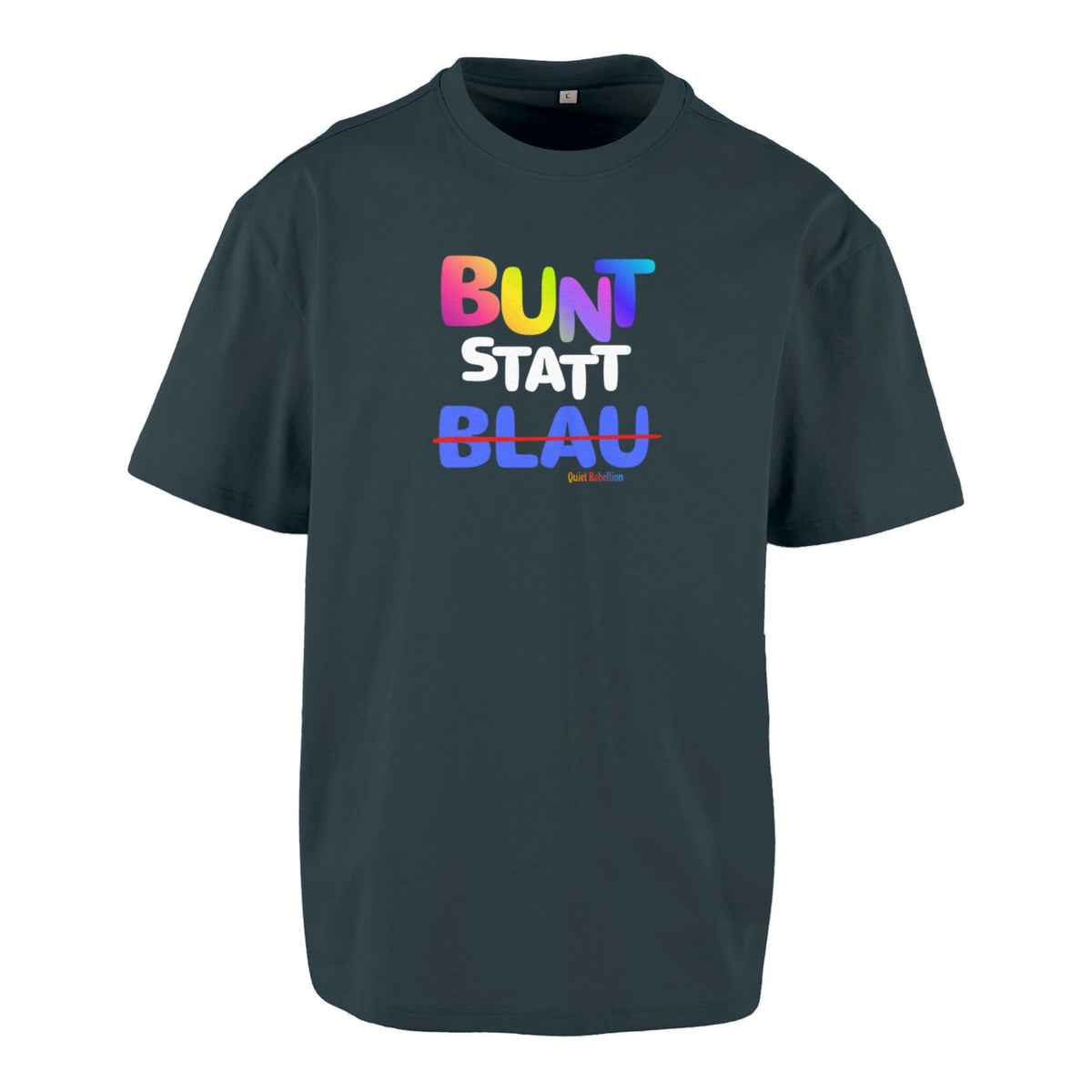 Bunt statt Blau - Unisex Oversized Statement Shirt