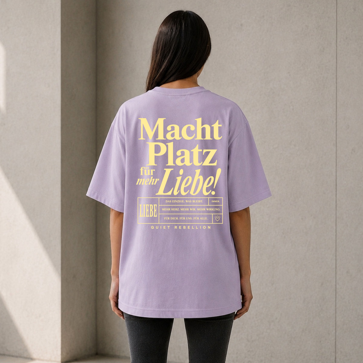 Macht Platz für mehr Liebe - Oversized Statement Shirt