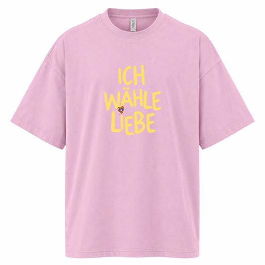 Ich wähle Liebe - Ladies Oversized Shirt