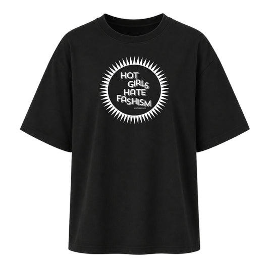 Hot Girls Hate Fashism - Women‘s Oversized Statement Shirt
