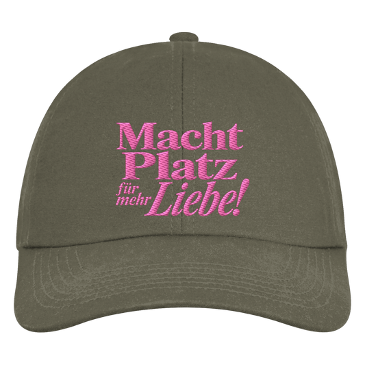 Macht Platz für mehr Liebe - Organic Basecap - Organic 6-Panel Cap