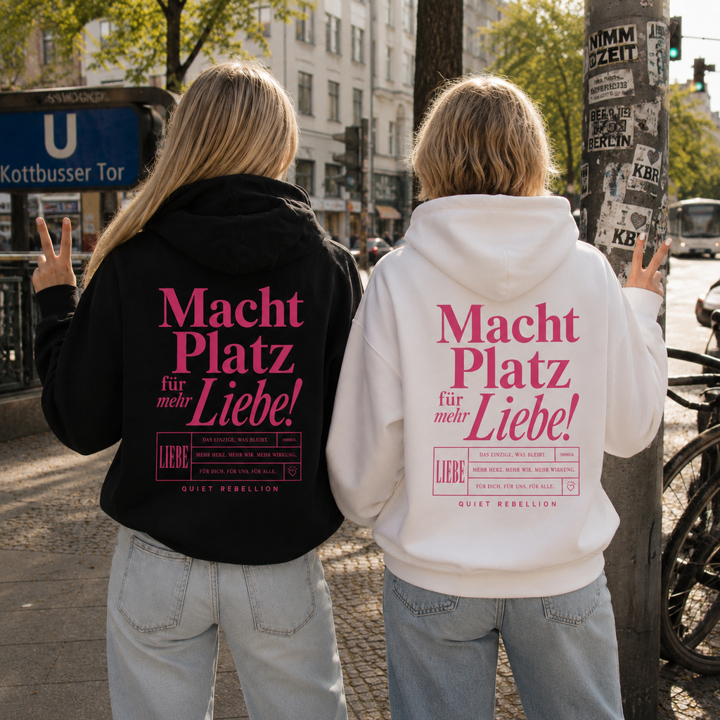 Macht Platz für mehr Liebe - Oversized Statement Hoodie
