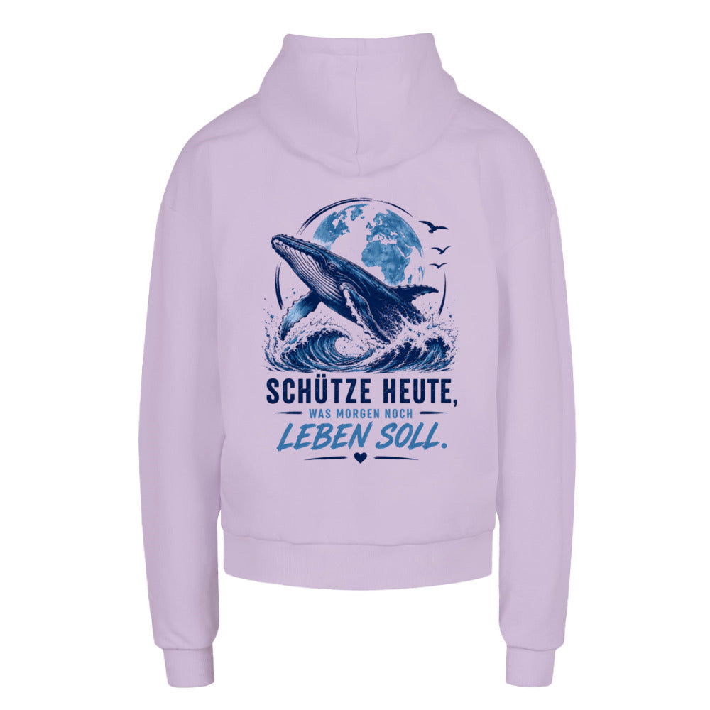 Schütze heute was morgen noch leben soll - Oversized Statement Hoodie