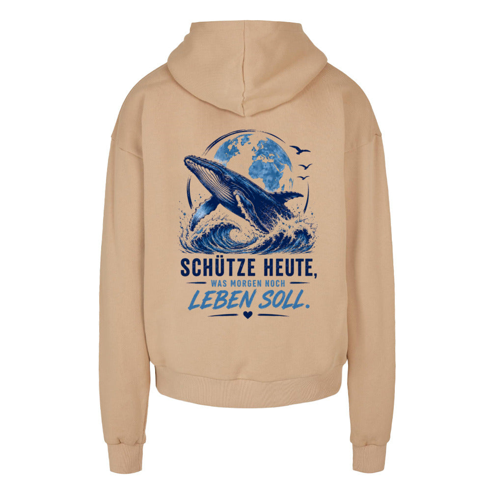 Schütze heute was morgen noch leben soll - Oversized Statement Hoodie