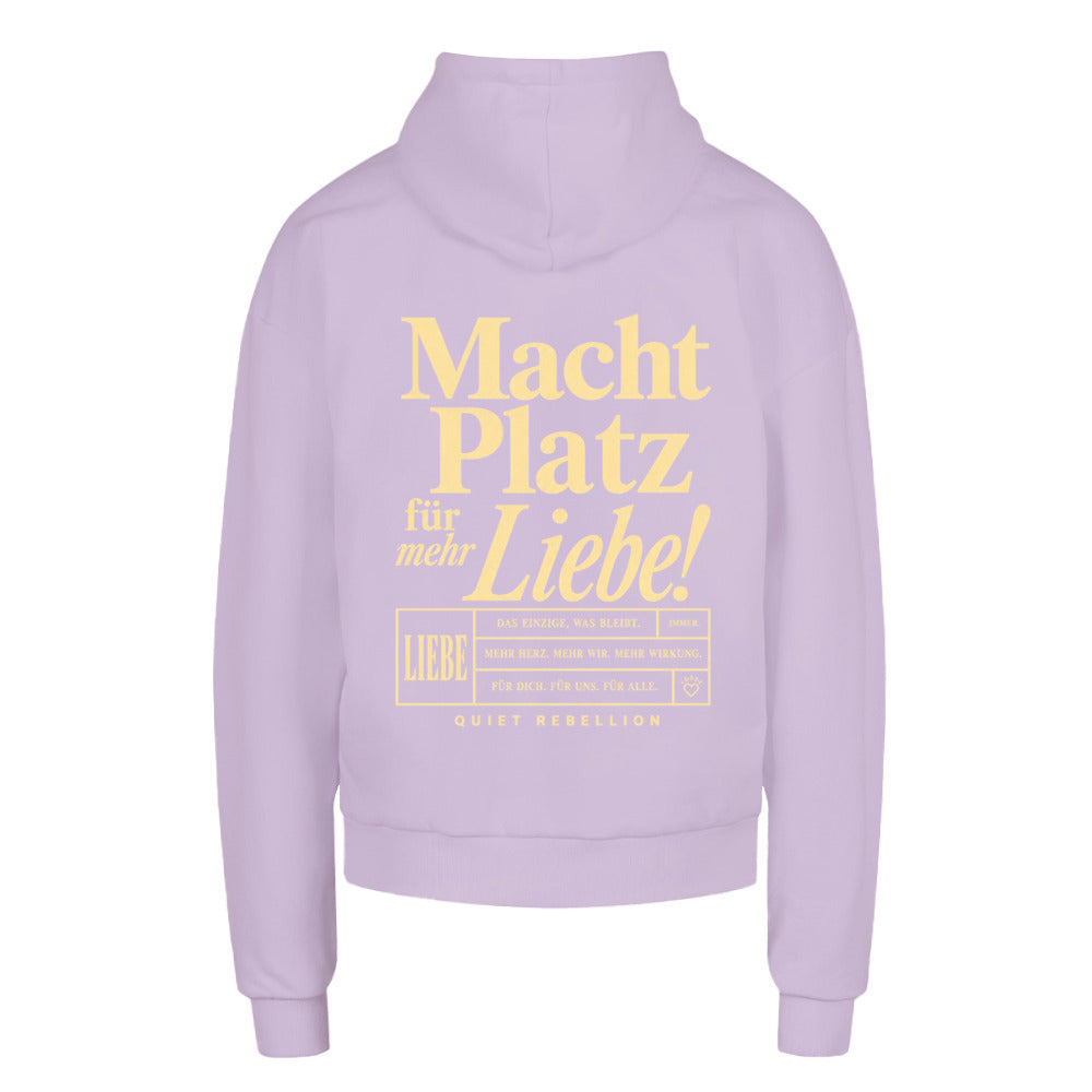 Macht Platz für mehr Liebe! – Urban Oversized Hoodie
