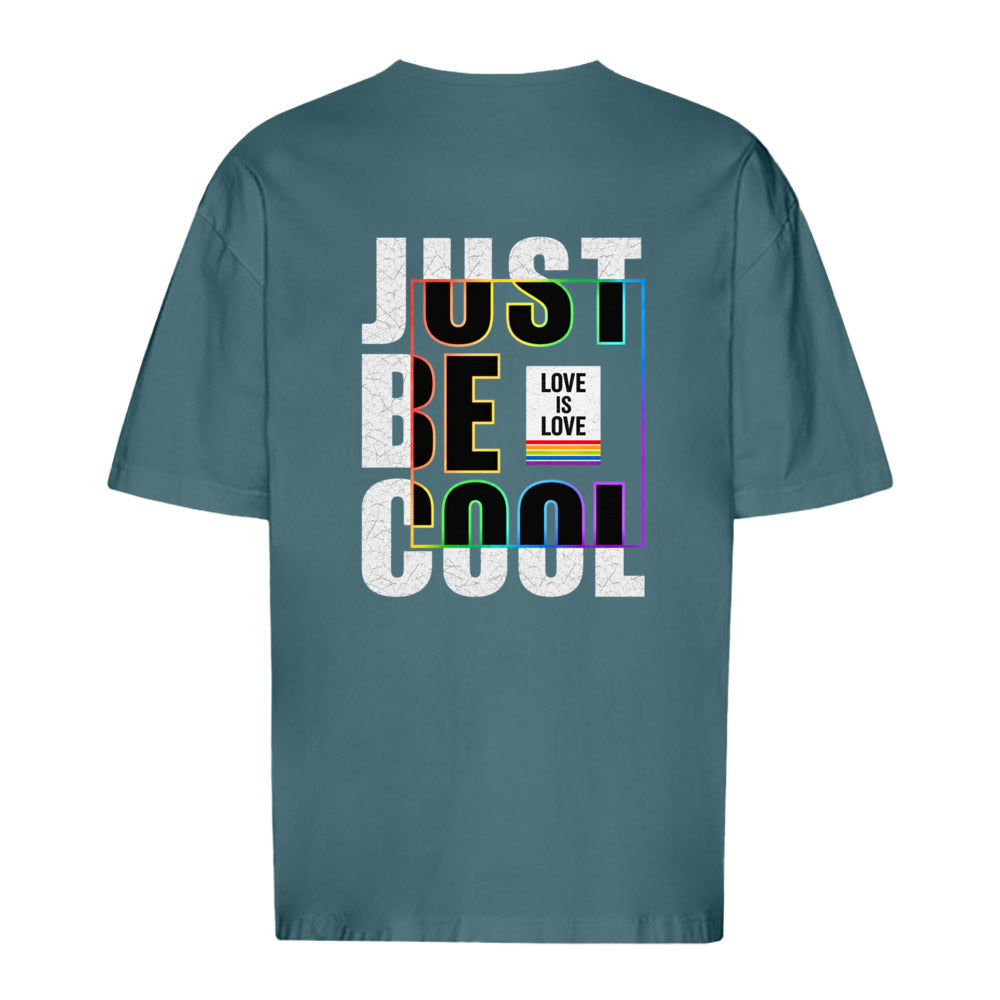 JUST BE COOL - LOVE IS LOVE - Oversized Statement T-Shirt