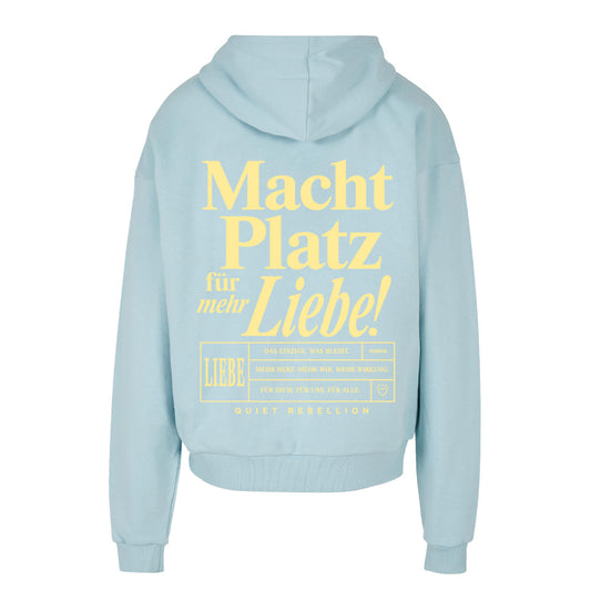 Macht Platz für mehr Liebe! – Oversized Statement Hoodie (Backprint)