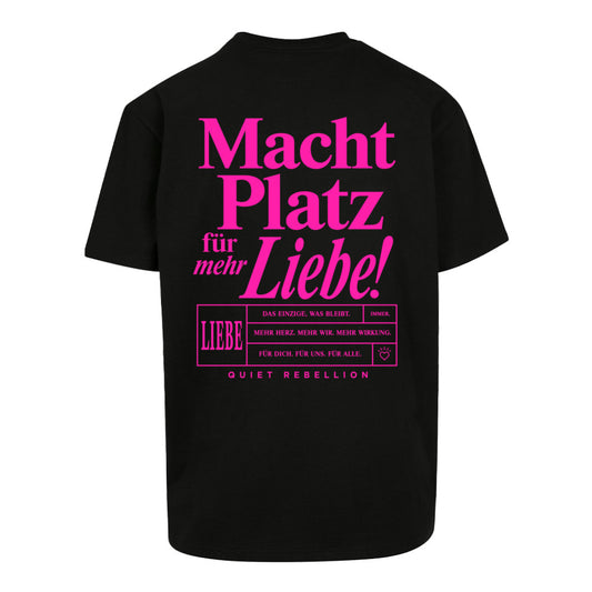 Macht Platz für mehr Liebe - Oversized Statement Shirt (Front-& Backprint)