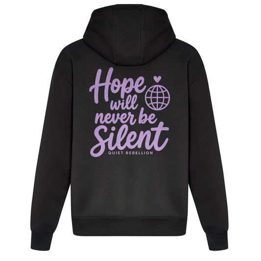 Hope Will Never Be Silent - Oversized Statement Hoodie (Front-& Backprint)