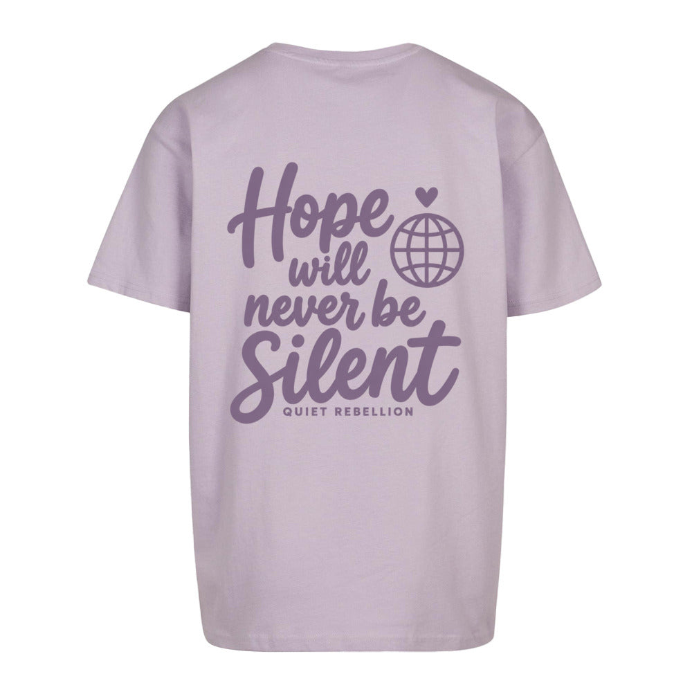 Hope Will Never Be Silent - Oversized Statement Shirt (Front-& Backprint)