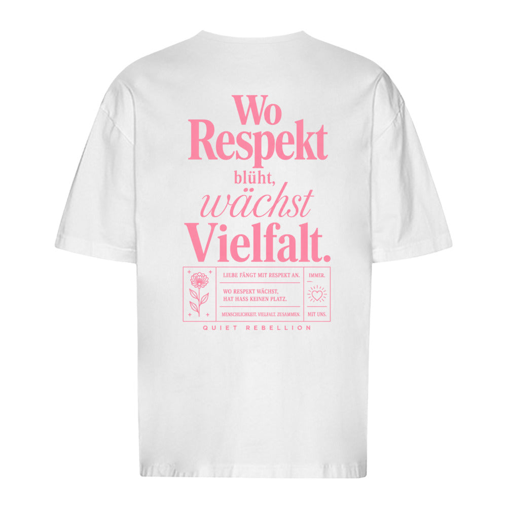 Wo Respekt blüht, wächst Vielfalt - Oversized Statement Shirt (Backprint)