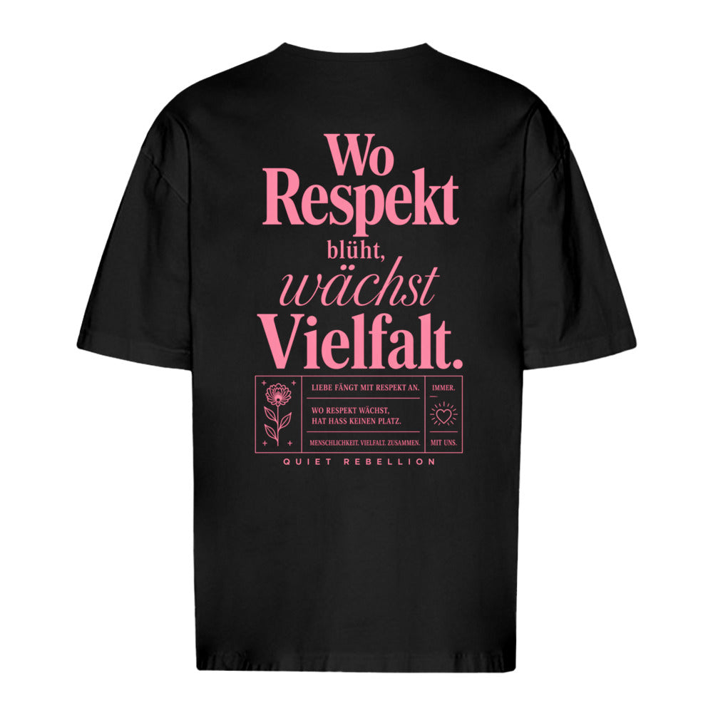 Wo Respekt blüht, wächst Vielfalt - Oversized Statement Shirt (Backprint)
