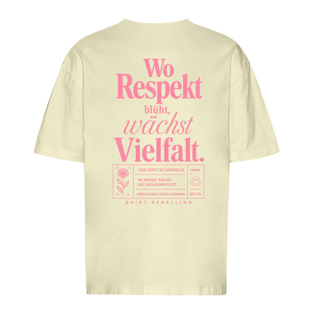 Wo Respekt blüht, wächst Vielfalt - Oversized Statement Shirt (Backprint)