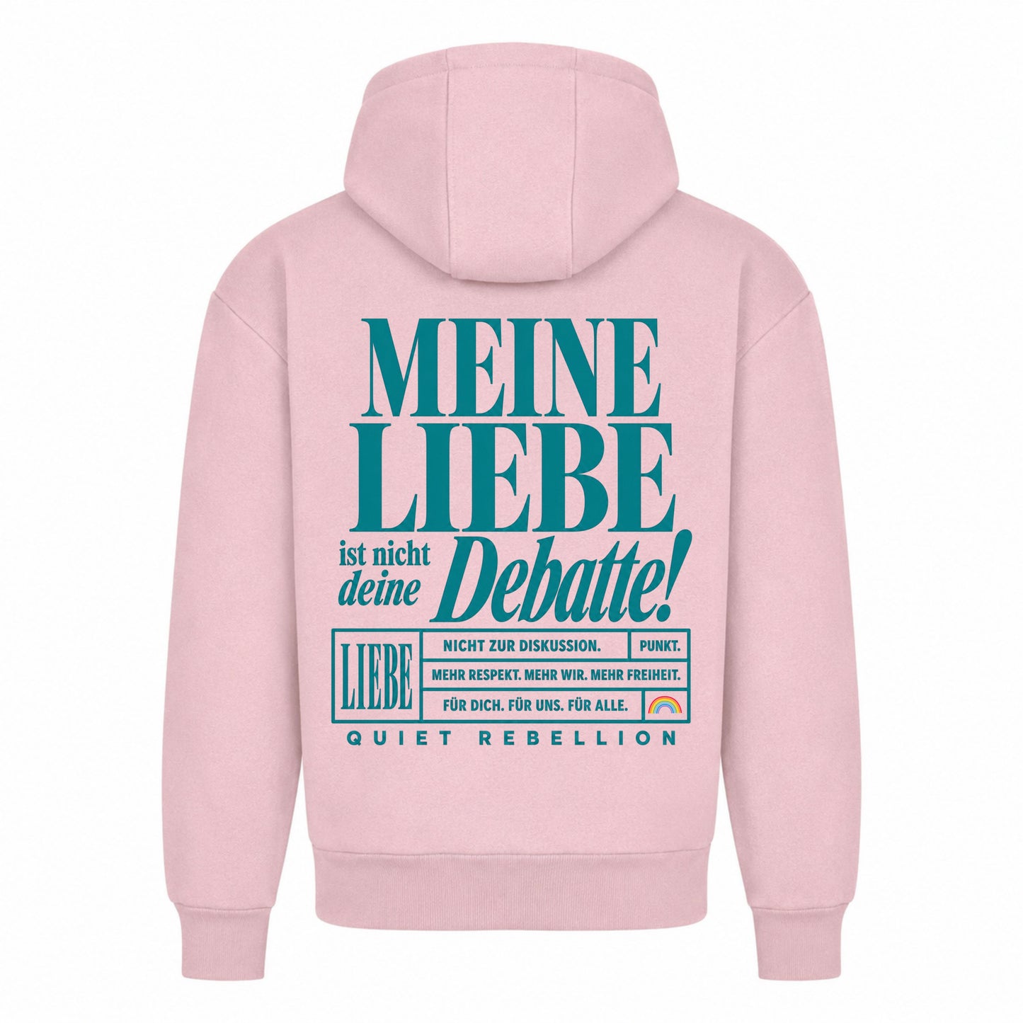 Meine Liebe ist nicht deine Debatte - Oversized Statement Shirt (Backprint)