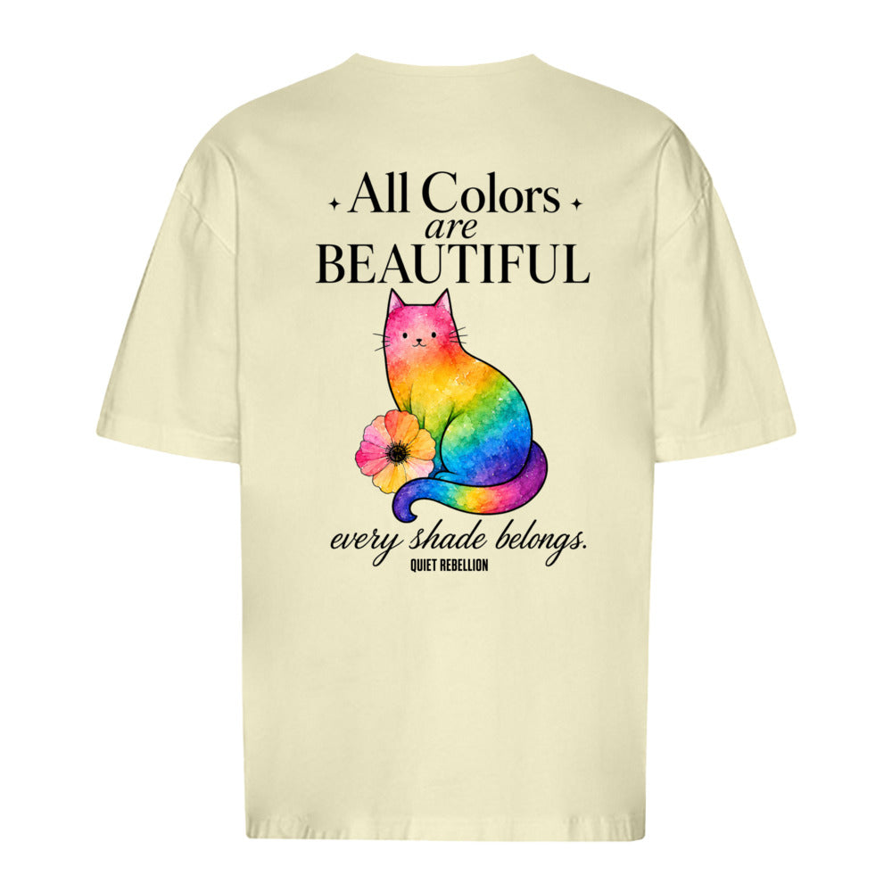 ALL COLORS ARE BEAUTYFUL - Oversized Statement Shirt Front-& Backprint)