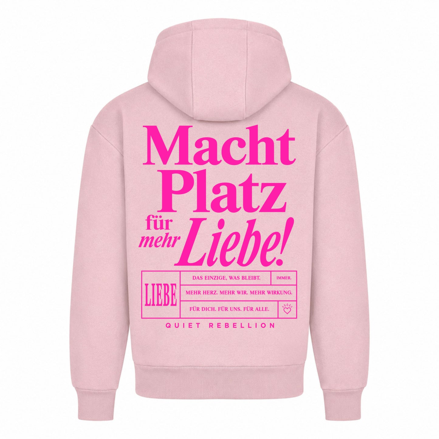 Macht Platz für mehr Liebe - Oversized Statemant Hoodie (Backprint)