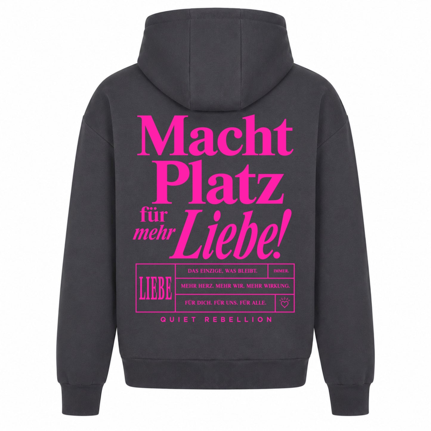 Macht Platz für mehr Liebe - Oversized Statemant Hoodie (Backprint)
