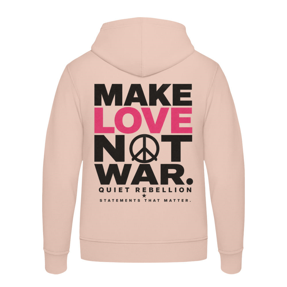 MAKE LOVE NOT WAR - Statement Zipper Hoodie (Front-& Backprint)