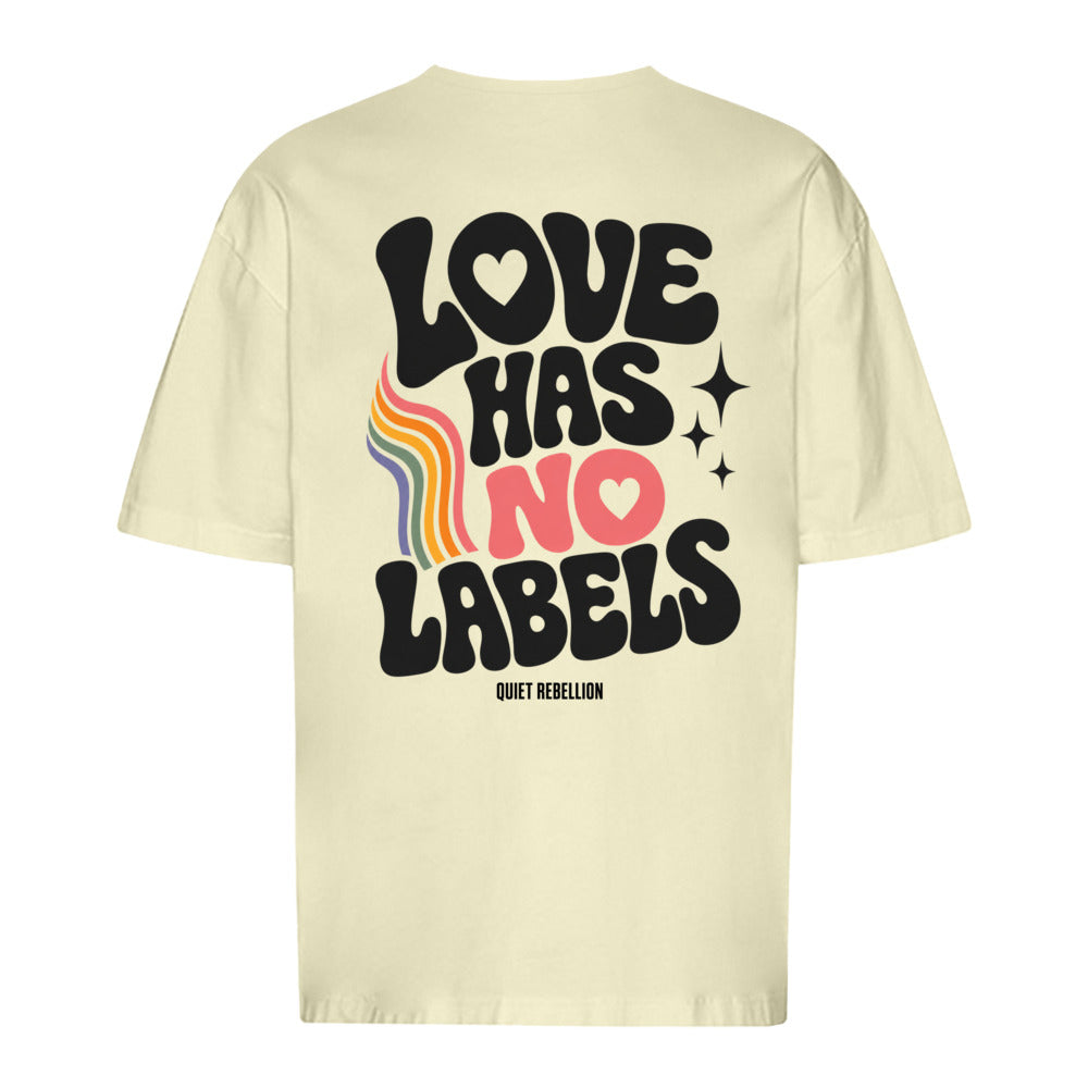 LOVE HAS NO LABELS - Oversized Statement Shirt (Front-& Backprint)