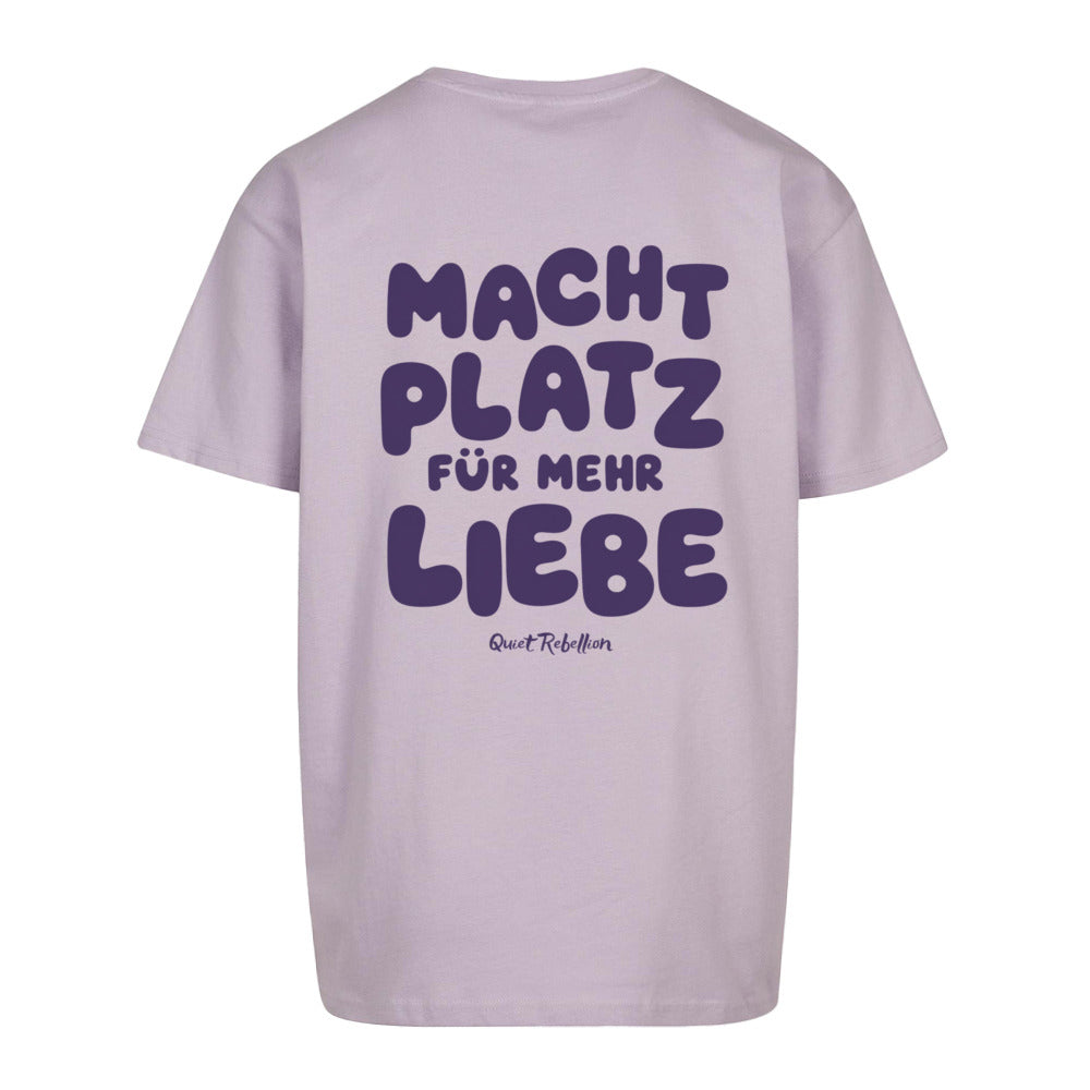 Macht Platz für mehr Liebe - Oversized Statement Shirt (Front-& Backprint)