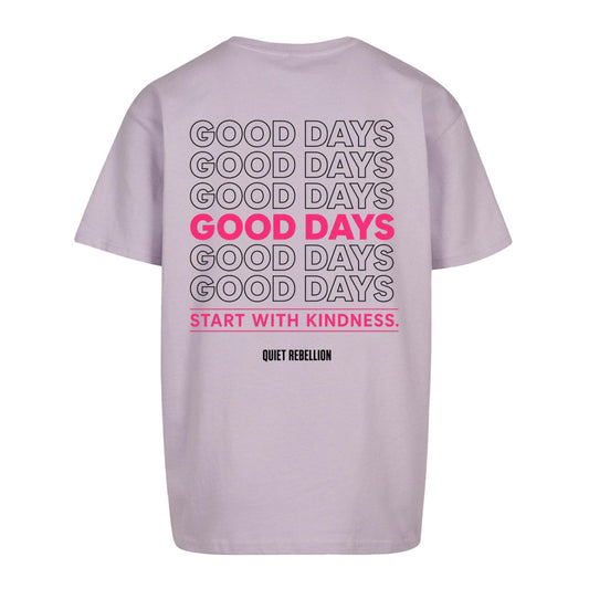 GOOD DAYS - Oversized Statement Shirt / Frontprint