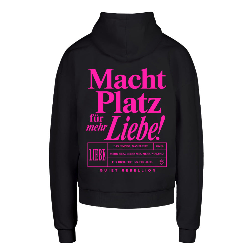 Macht Platz für mehr Liebe - Oversized Statement Hoodie / Urban Fit / Backprint