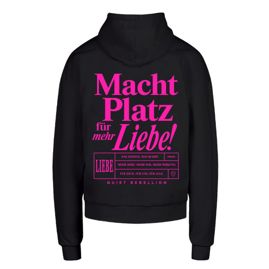 Macht Platz für mehr Liebe - Oversized Statement Hoodie / Urban Fit / Backprint