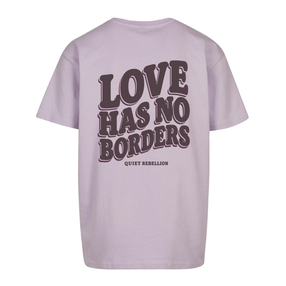LOVE HAS NO BORDERS - Oversized Statement Shirt / Backprint