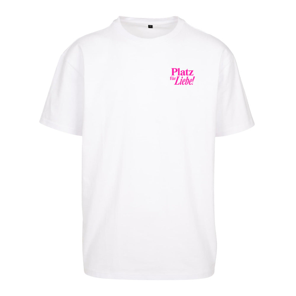 Macht Platz für mehr Liebe - Oversized Statement Shirt (Front-& Backprint)