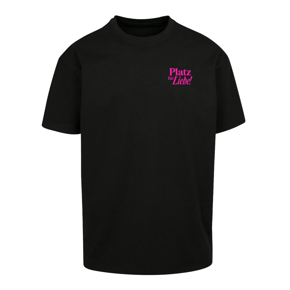 Macht Platz für mehr Liebe - Oversized Statement Shirt (Front-& Backprint)