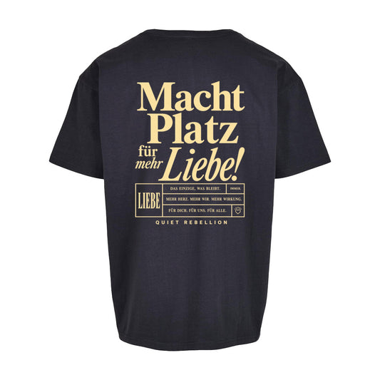 Macht Platz für mehr Liebe - Oversized Statement Shirt (Front-& Backprint)