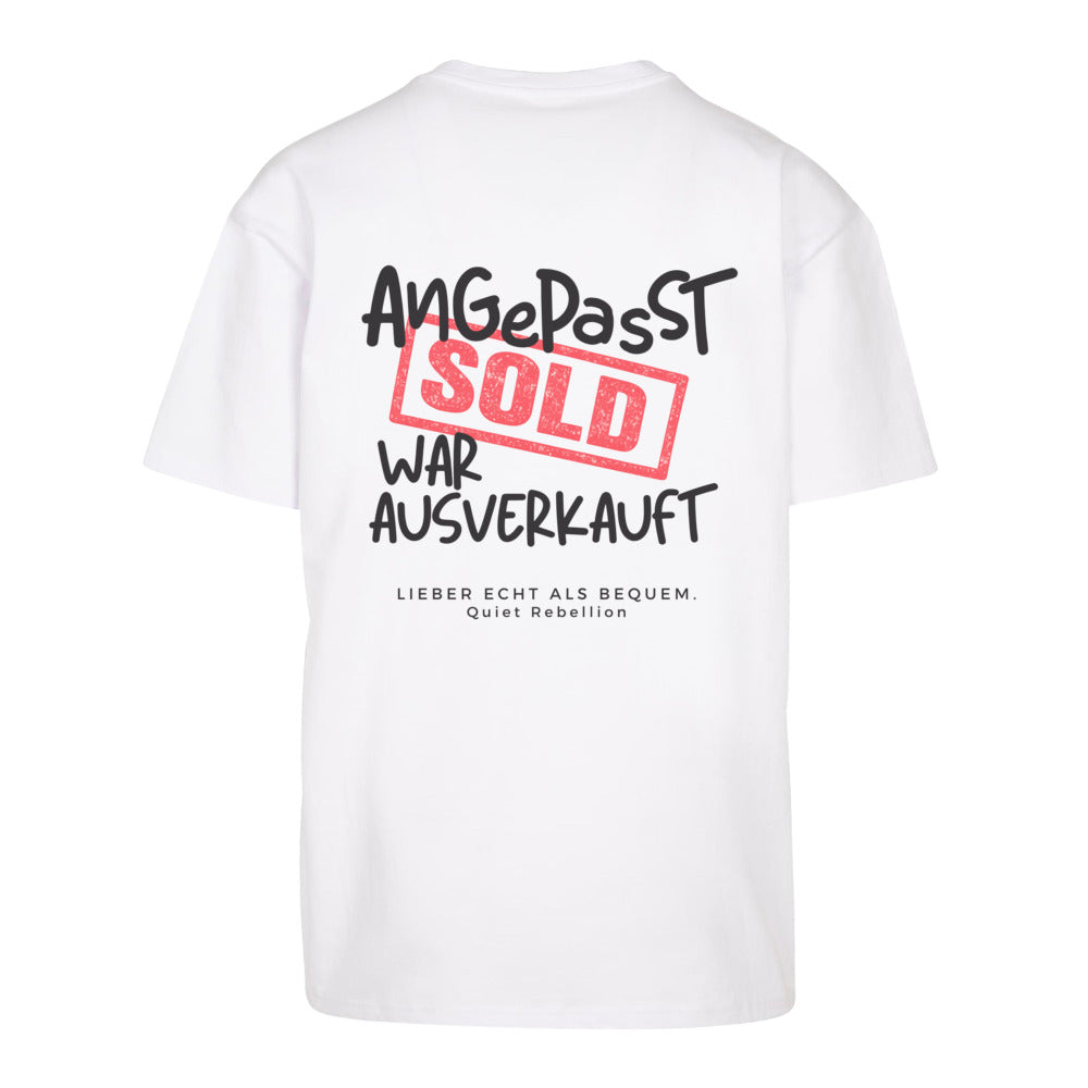    Weißes Oversized Statement Shirt mit „Angepasst war ausverkauft“-Print