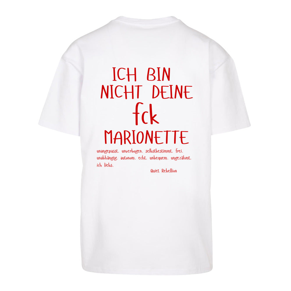 Ich bin nicht deine fck Marionette - Oversized Statement Shirt