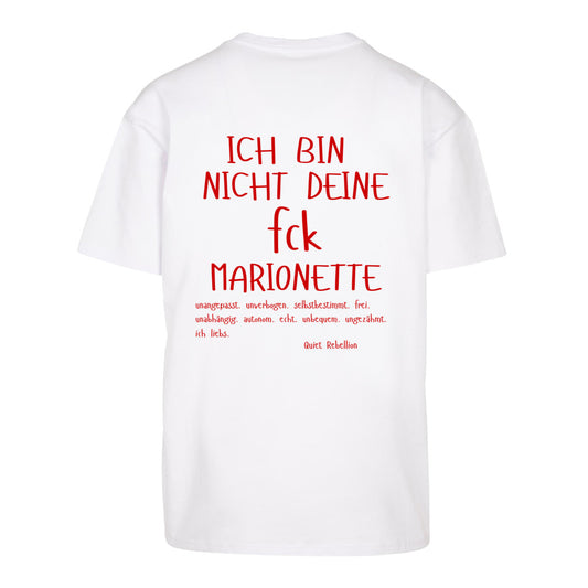 Ich bin nicht deine fck Marionette - Oversized Statement Shirt