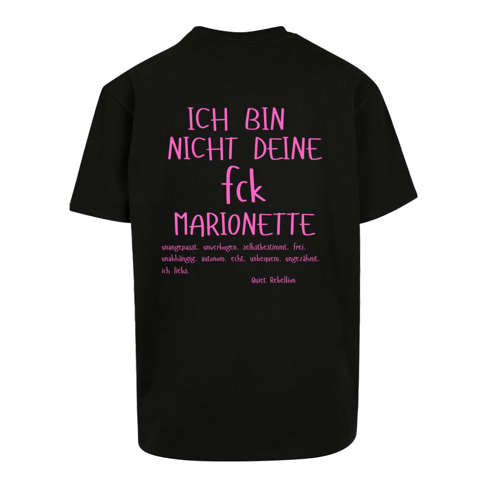 Ich bin nicht deine fck Marionette - Oversized Statement Shirt