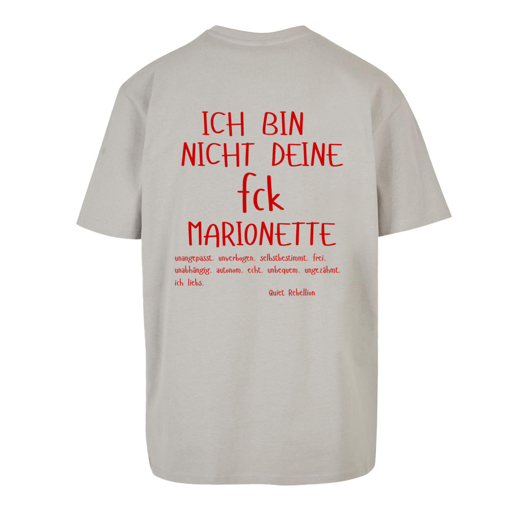 Ich bin nicht deine fck Marionette - Oversized Statement Shirt