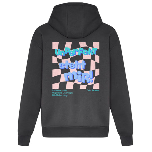 Unperfekt steht mir! - Relaxed Fit Statement Hoodie