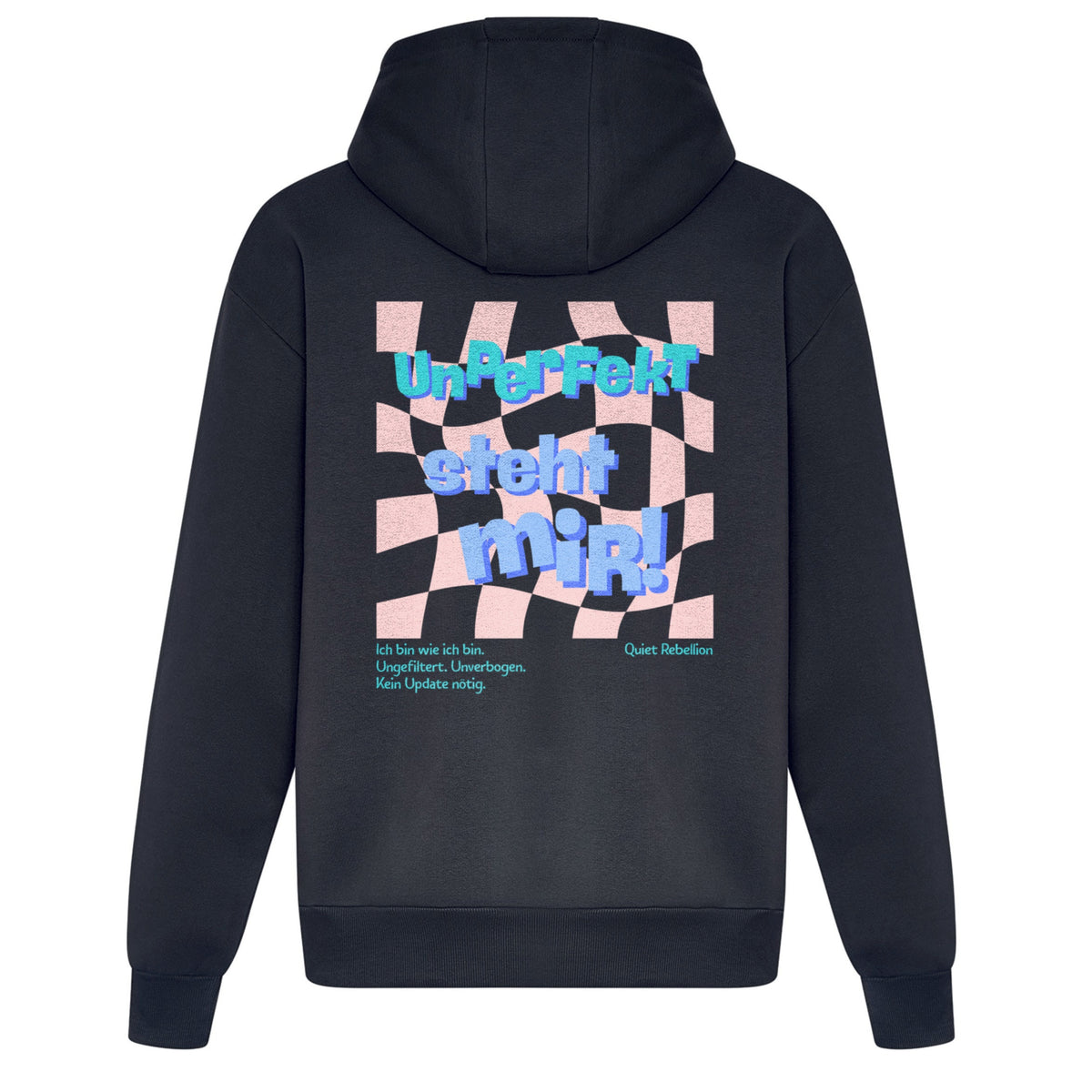 Unperfekt steht mir! - Relaxed Fit Statement Hoodie