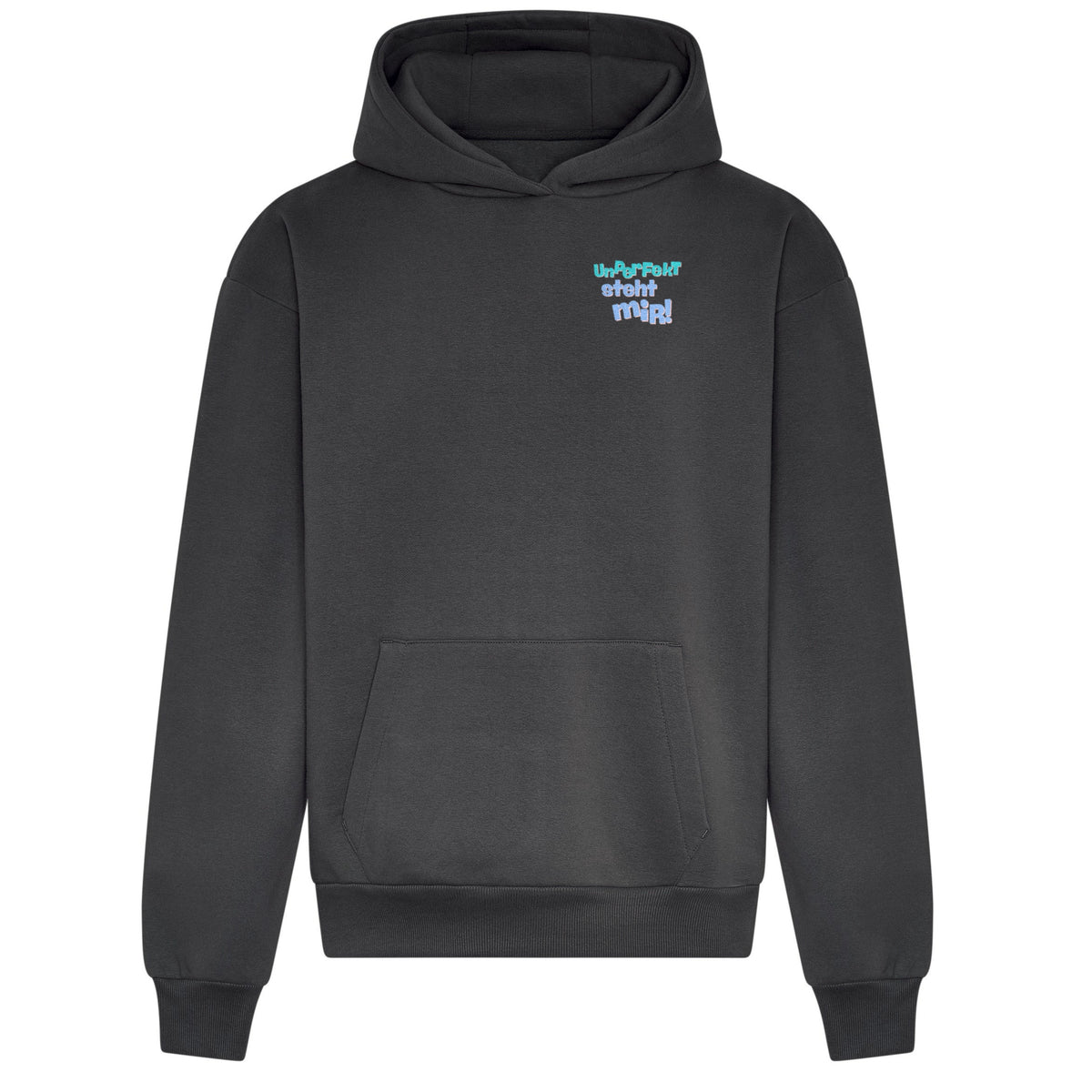 Unperfekt steht mir! - Relaxed Fit Statement Hoodie