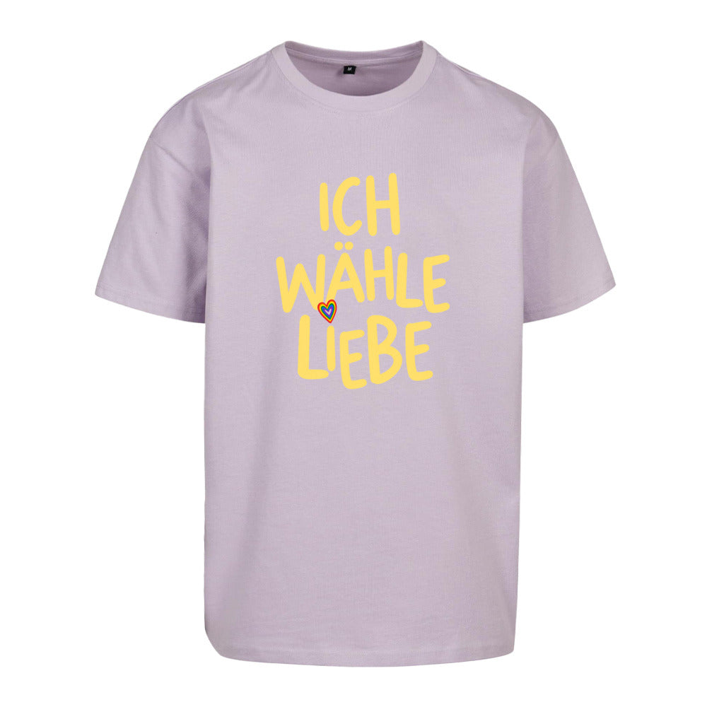 Ich wähle Liebe - Oversized Statement  Shirt