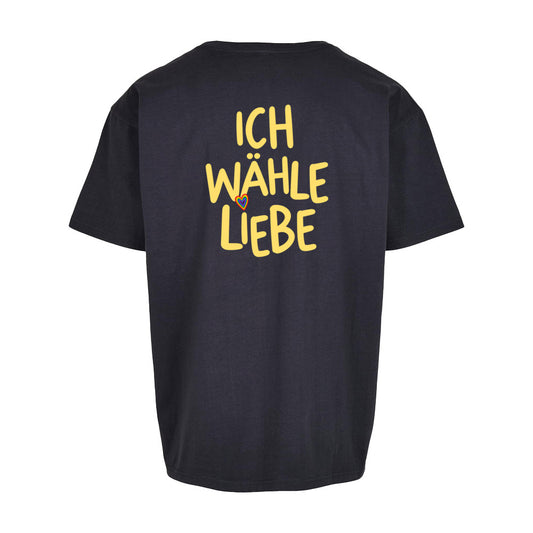 Ich wähle Liebe - Oversized Statement Shirt