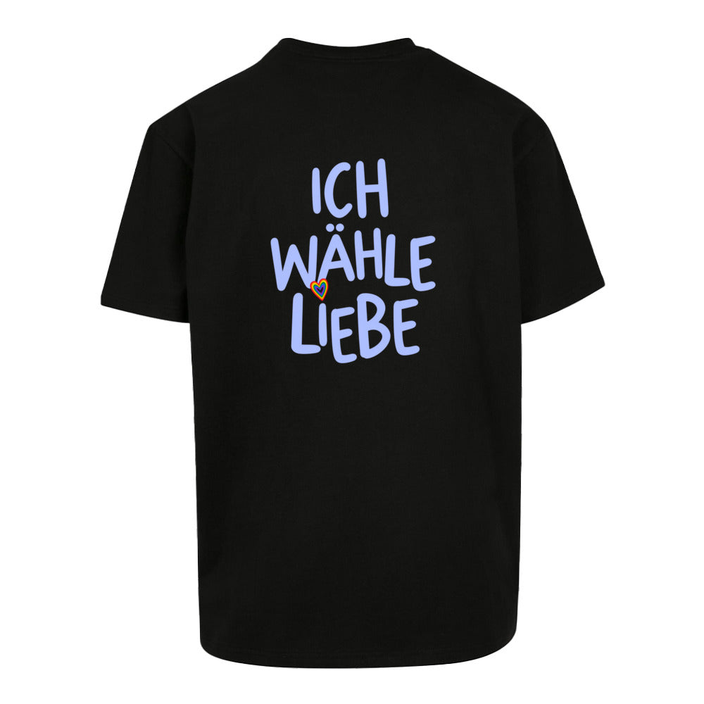Ich wähle Liebe - Oversized Statement Shirt
