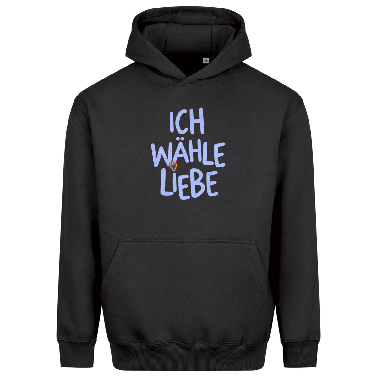 Ich wähle Liebe - Relaxed Fit Statement Hoodie