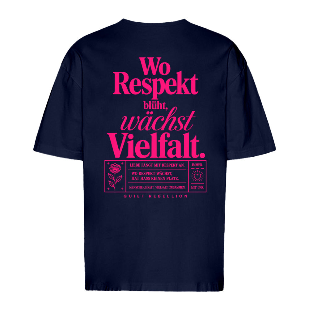 Wo Respekt blüht, wächst Vielfalt - Oversized Statement Shirt (Backprint)