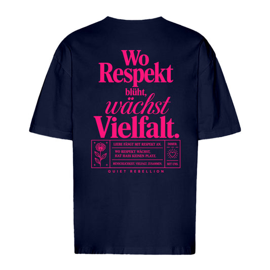 Wo Respekt blüht, wächst Vielfalt - Oversized Statement Shirt (Backprint)